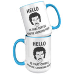 Load image into Gallery viewer, Lionel Richie Hello Is it Coffee You&#39;re Looking For Mug
