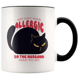 Cat Allergic To Husband Cat Mug