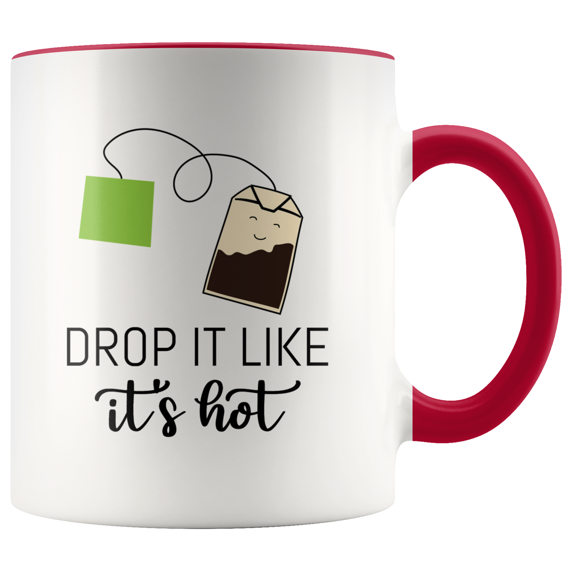 Drop it Like It's Hot Mug