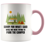 Load image into Gallery viewer, Sorry Camping Mug
