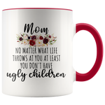 Load image into Gallery viewer, Ugly Children Mom Mug
