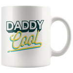 Load image into Gallery viewer, Daddy Cool Mug
