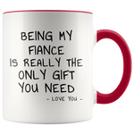 Load image into Gallery viewer, Funny Fiance Mug
