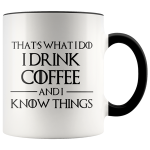 I Drink Coffee Mug