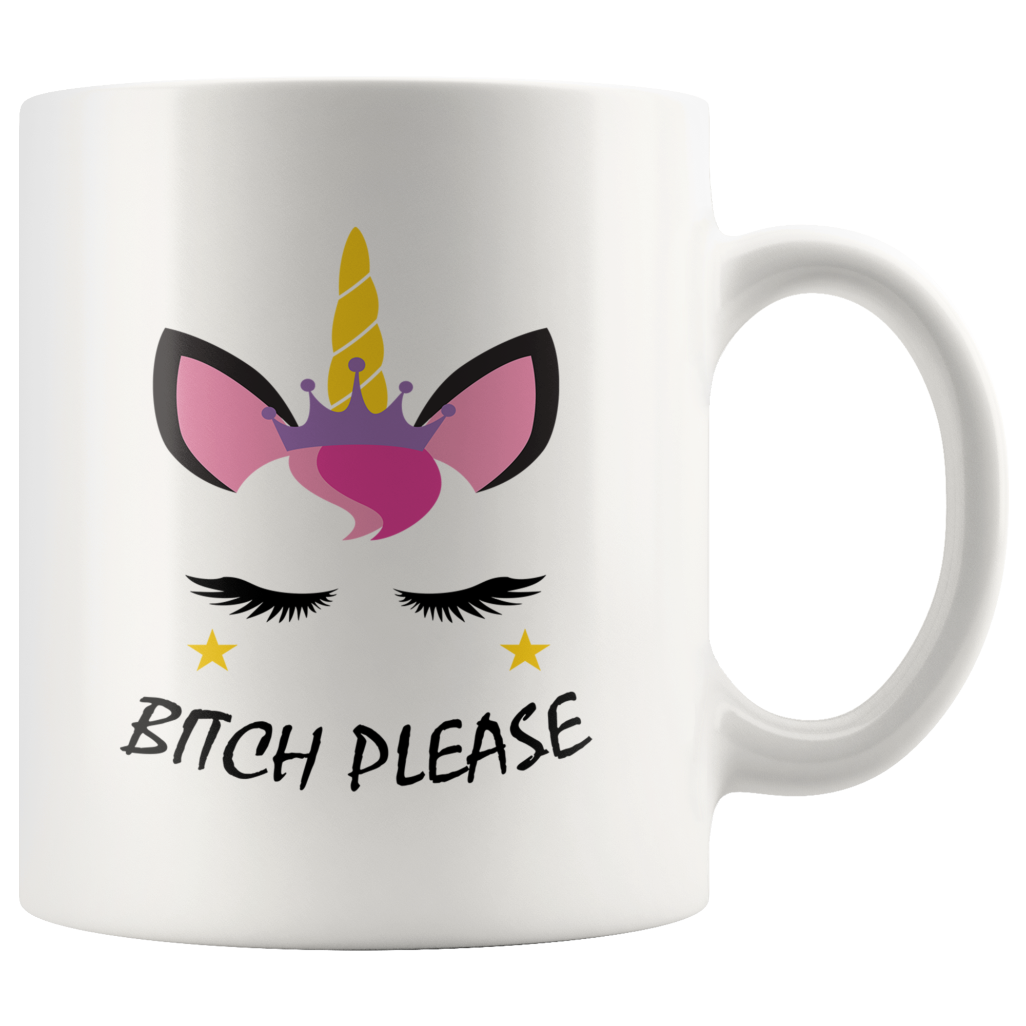 Unicorn Bitch Please Mug