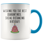 Load image into Gallery viewer, Happy Quarantine Birthday Mug
