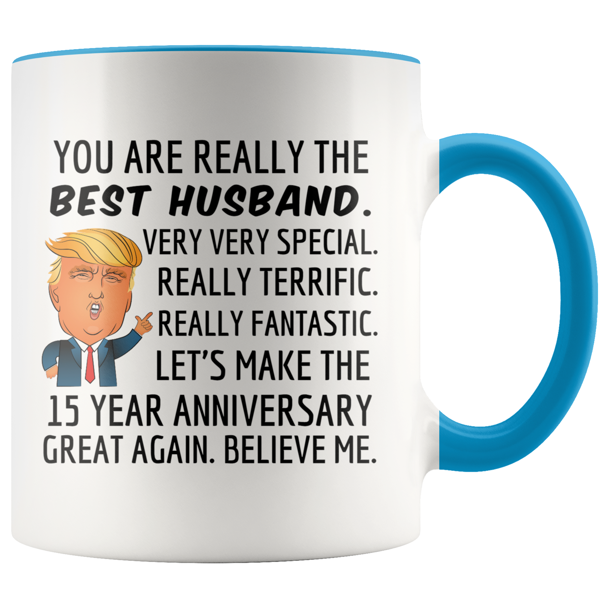 Trump Mug Husband for 15th Anniversary Gift