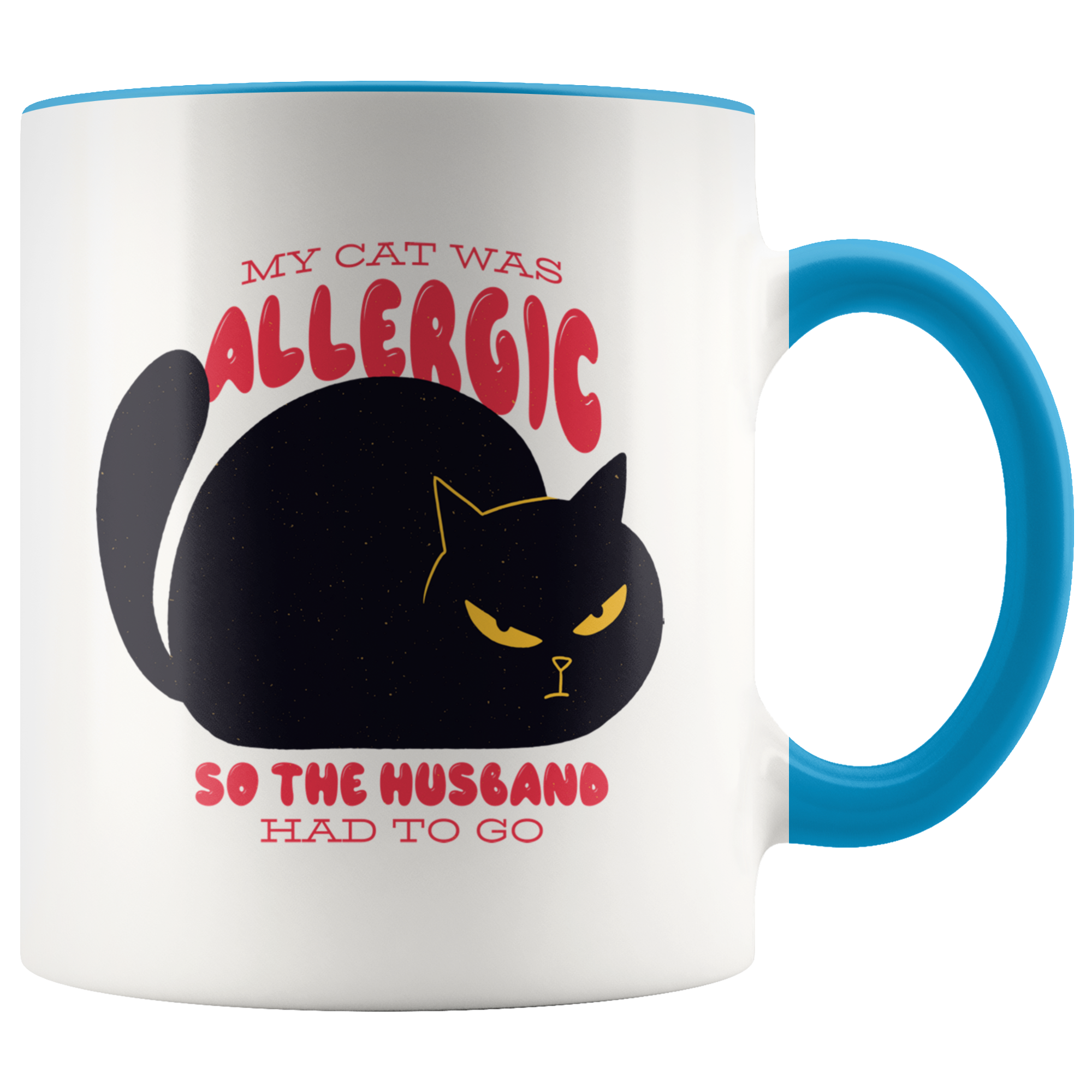 Cat Allergic To Husband Cat Mug