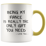 Load image into Gallery viewer, Funny Fiance Mug
