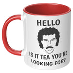 Load image into Gallery viewer, Is It Tea You&#39;re Lookin For
