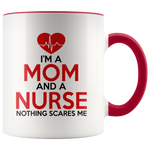 Load image into Gallery viewer, I&#39;m a Mom And a Nurse Mug
