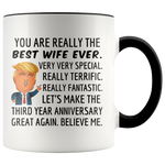 Load image into Gallery viewer, Trump Mug Wife for 3rd Anniversary Gift
