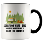 Load image into Gallery viewer, Sorry Camping Mug
