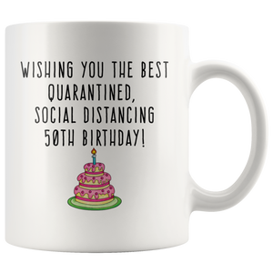 Happy Quarantine 50th Birthday Mug