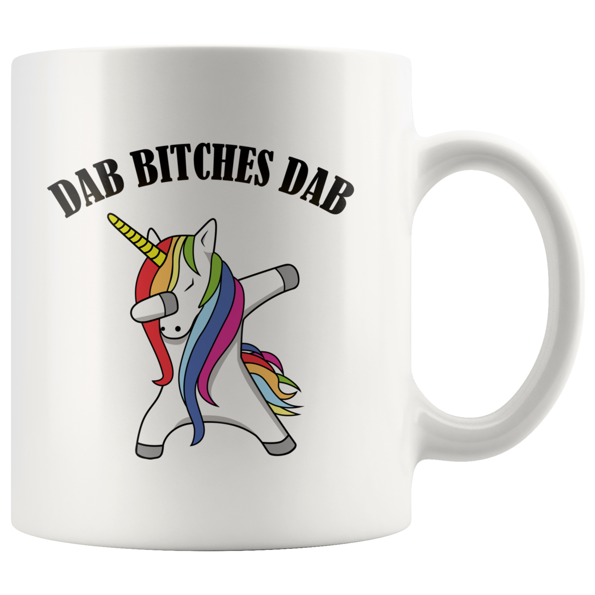 Dab Bitches Dab Mug