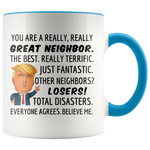 Load image into Gallery viewer, Trump Neighbor Mug
