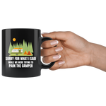 Load image into Gallery viewer, Sorry Camping Mug
