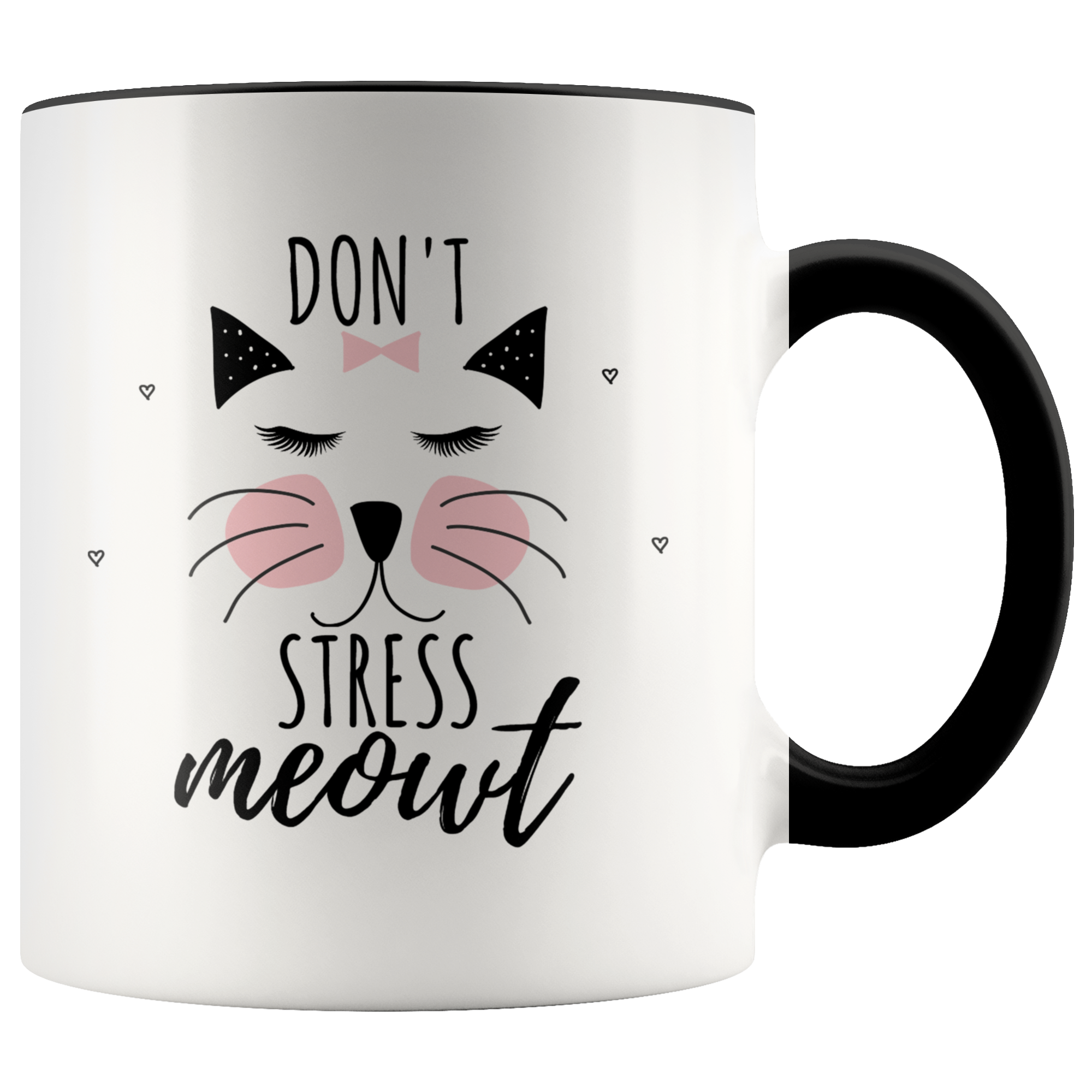 Don't Stress Meowt Mug