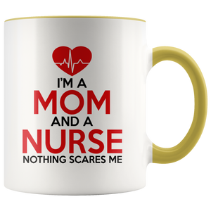 I'm a Mom And a Nurse Mug