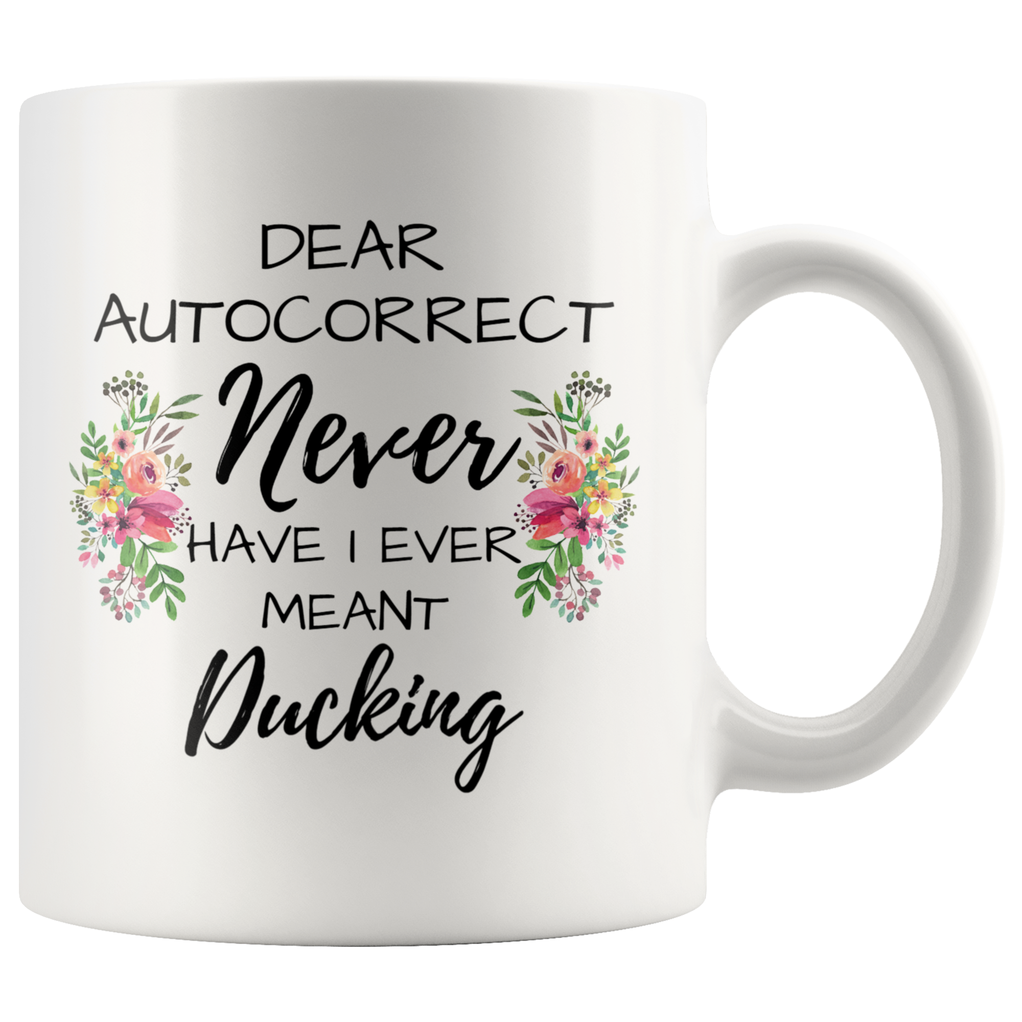 Dear Autocorrect Mug