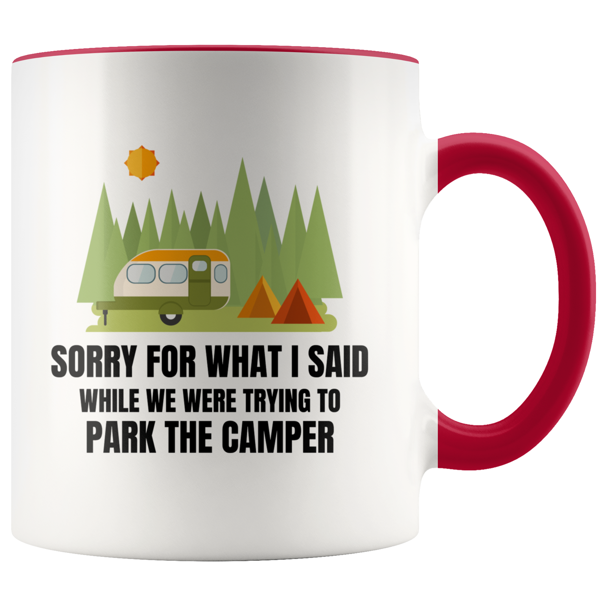 Sorry Camping Mug