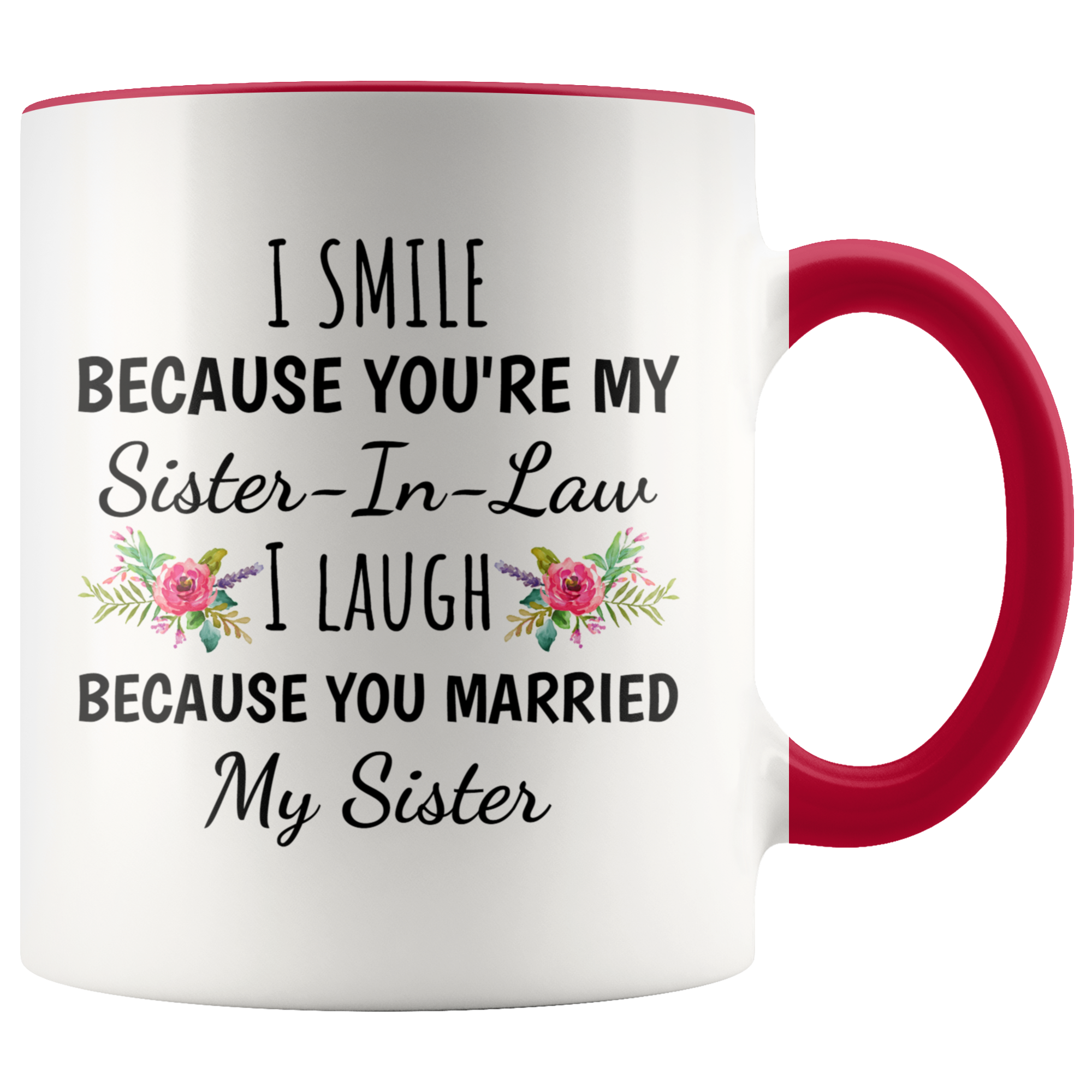 Funny Sister-in-law Sister Mug