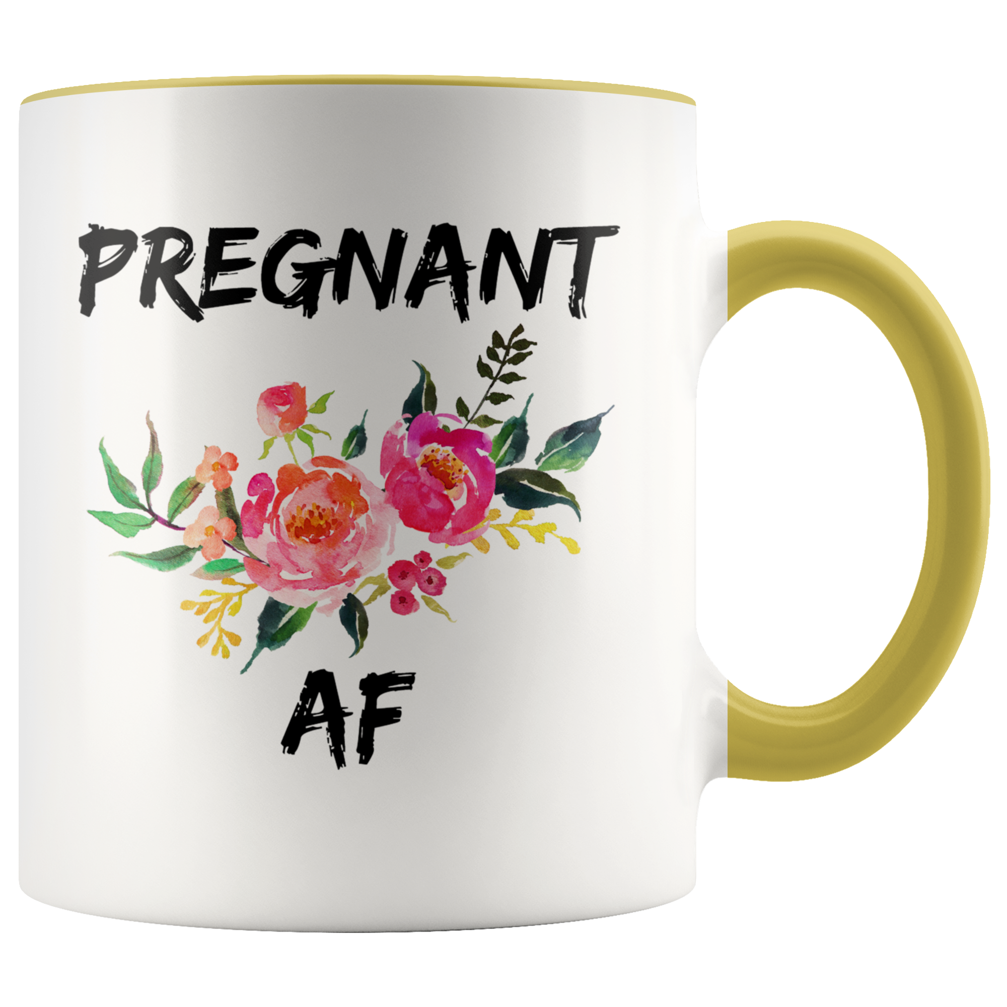 Pregnant AF Funny Mug