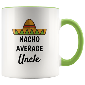 Nacho Average Uncle