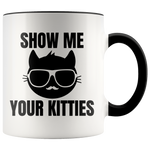 Load image into Gallery viewer, Show Me Your Kitties Mug
