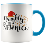 Load image into Gallery viewer, Naughty is the New Nice Funny Mug
