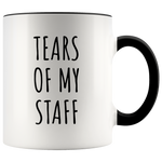 Load image into Gallery viewer, Tears Of My Staff Mug
