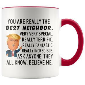 Trump Best Neighbor Mug