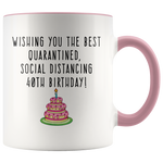 Load image into Gallery viewer, Happy Quarantine 40th Birthday Mug
