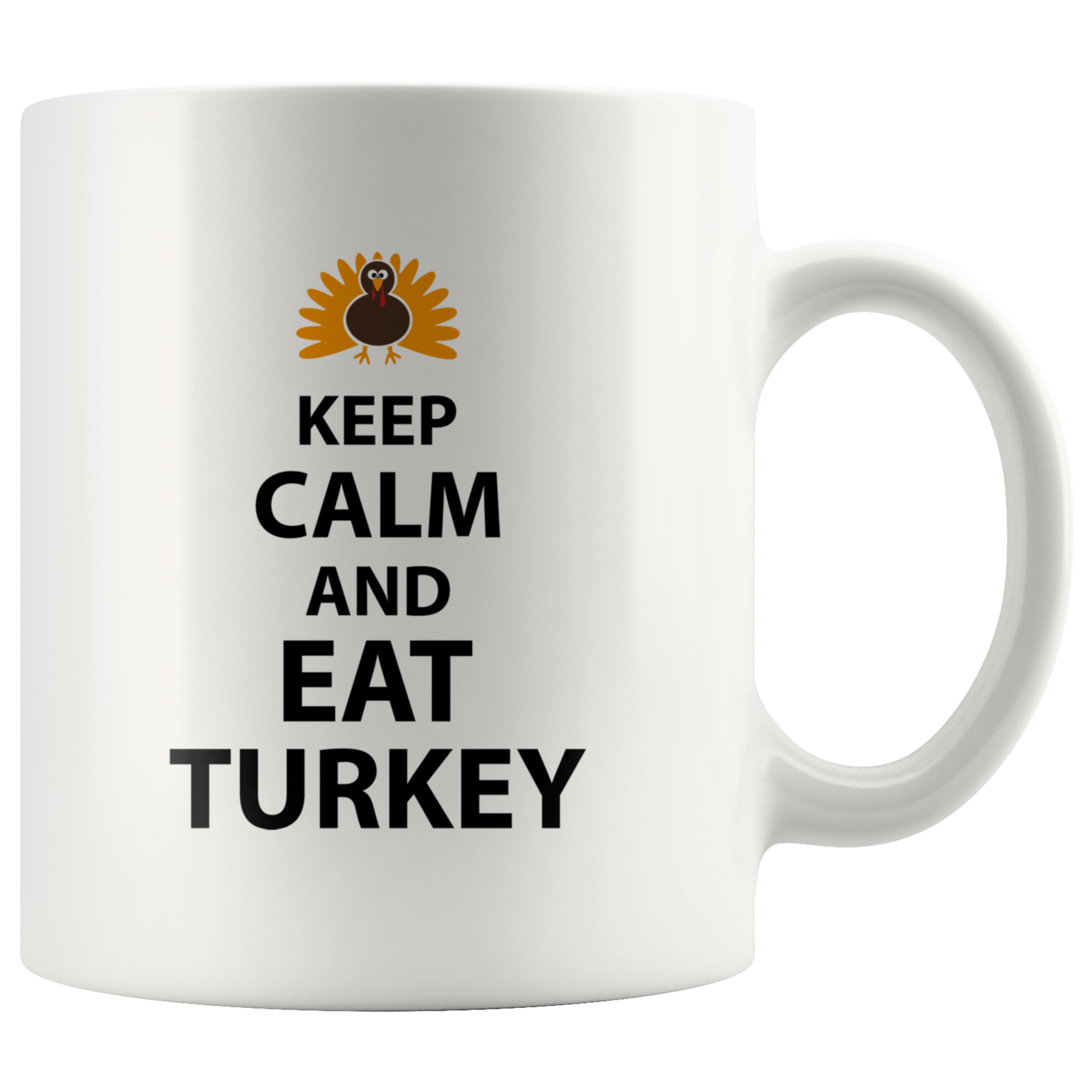 Keep Calm and Eat Turkey Mug