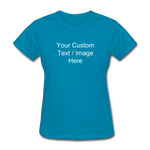 Load image into Gallery viewer, Women&#39;s Classic Personalized T-Shirt - turquoise
