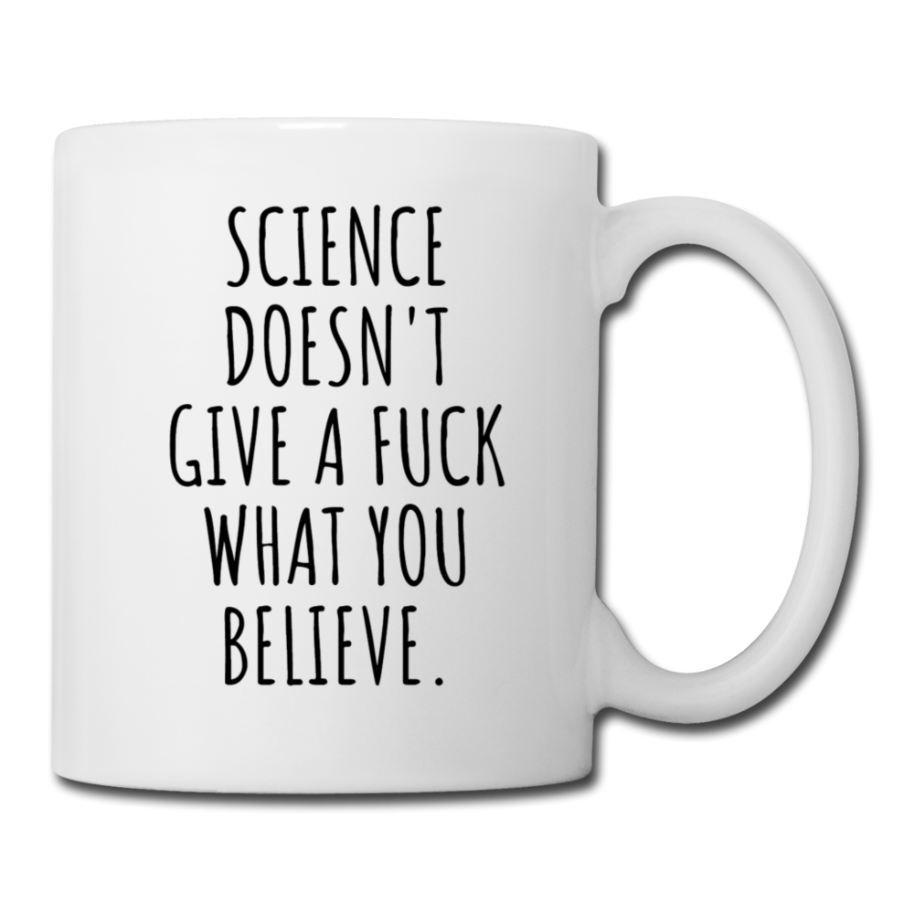 Science Doesn't Give a Fuck Mug - white