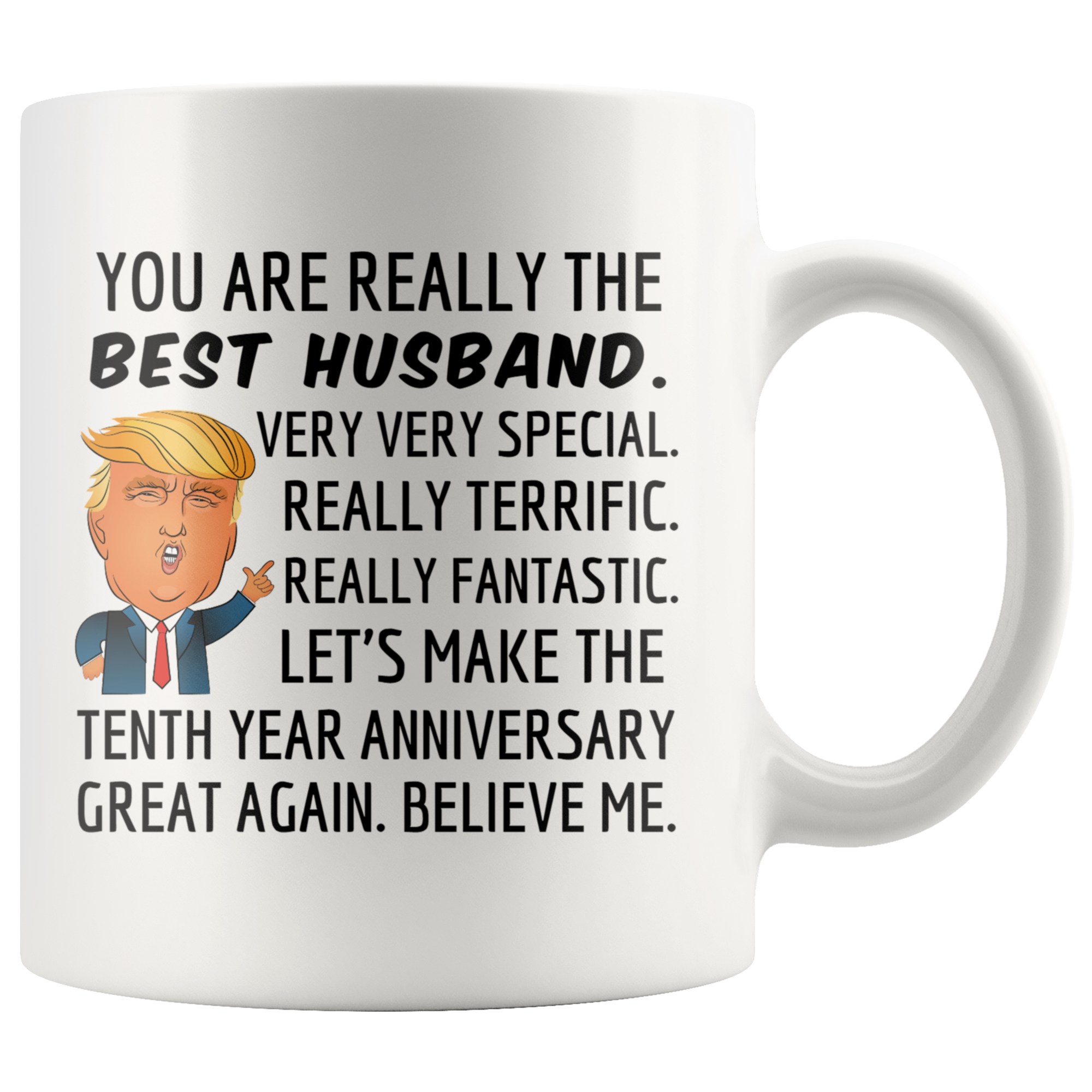Trump Mug Husband for 10th Anniversary Gift