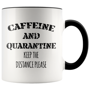 Caffeine and Quarantine Mug