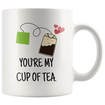 Load image into Gallery viewer, You&#39;re My Cup of Tea Mug
