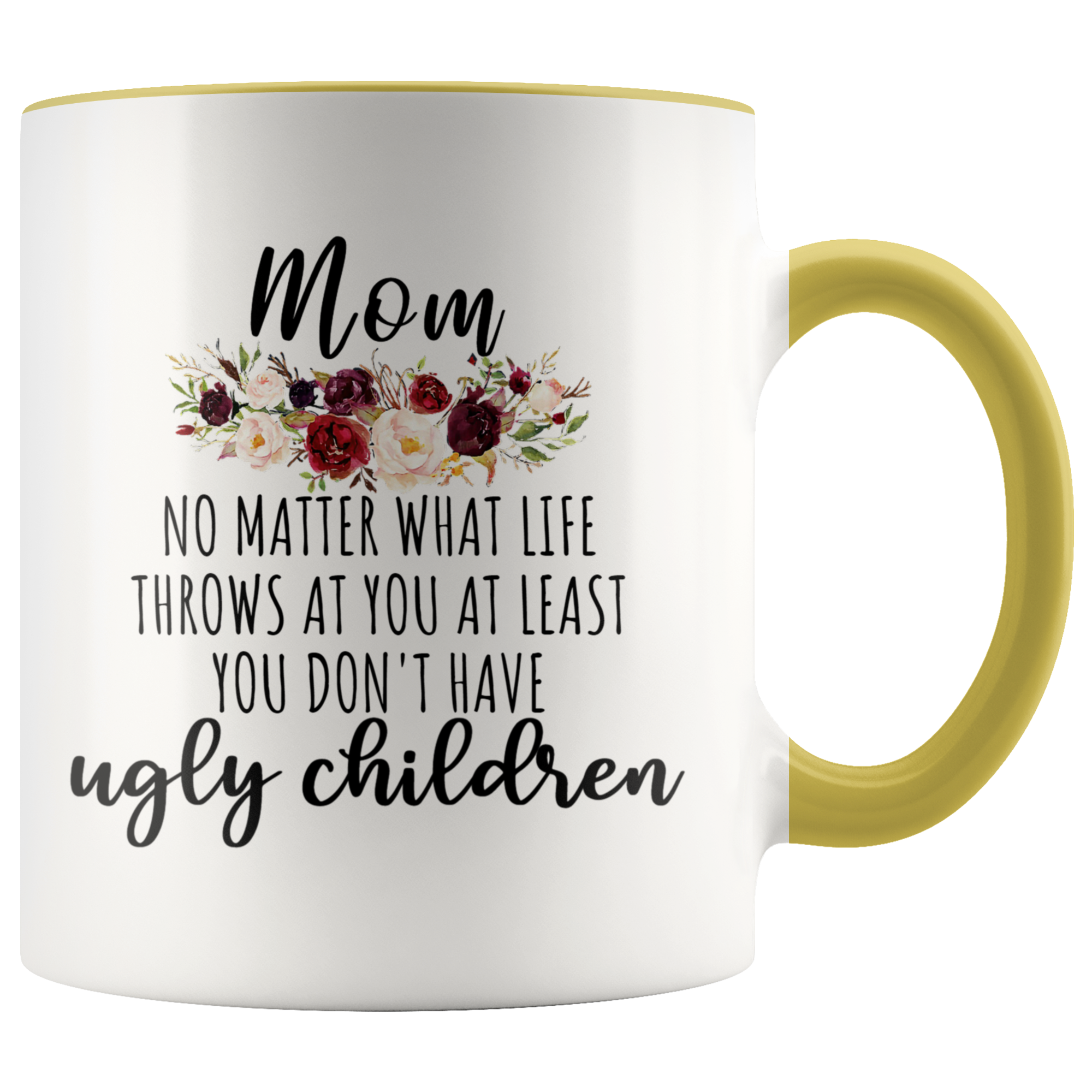 Ugly Children Mom Mug