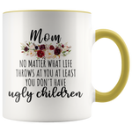 Load image into Gallery viewer, Ugly Children Mom Mug
