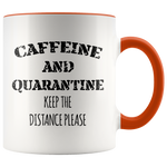 Load image into Gallery viewer, Caffeine and Quarantine Mug
